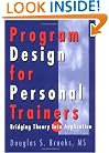 Program Design for Personal Trainers: Bridging the Theory Into Application