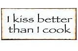 Produkt-Bild: Wandschild T&uuml;rschild 'I kiss better than I cook'