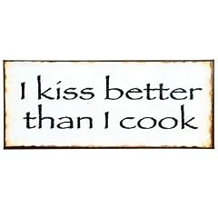 Wandschild T�rschild 'I kiss better than I cook'