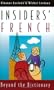 Insiders' French: Beyond the Dictionary