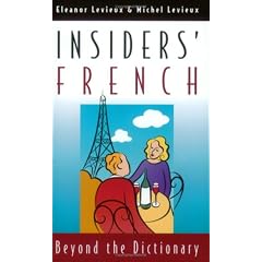 Insiders' French: Beyond the Dictionary