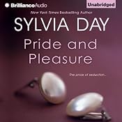 Pride and Pleasure | [Sylvia Day]