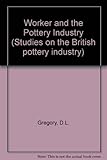 The worker and the pottery industry