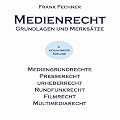 Medienrecht. Grundlagen und Merks�tze