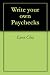 Discover How You Can Write Your Own Paychecks - Master Edition