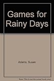 Games for rainy days