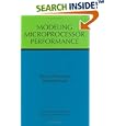 Modeling Microprocessor Performance by  Bibiche Geuskens and Kenneth Rose