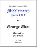 Middlemarch: Parts 1 & 2 (Classic Books on CD Collection) [UNABRIDGED]