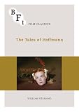 The Tales of Hoffmann (Bfi Film Classics)