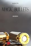 Magic Bullets: 2nd Edition