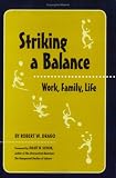 Striking a Balance: Work, Family, Life