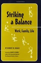 Striking a Balance: Work, Family, Life