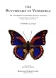 The Butterflies of Venezuela: Nymphalidae I (Limenitidinae, Apaturinae, Charaxinae) Pt. 1: A Comprehensive Guide to the Identification of Adult Nymphalidae, Papilionidae and Pieridae