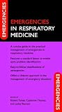 : Emergencies in Respiratory Medicine (Emergencies In..)