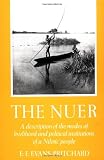 ISBN: 0195003225 - The Nuer: A Description of the Modes of Livelihood and Political Institutions of a Nilotic People