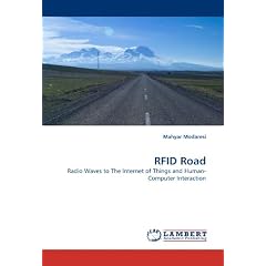 RFID Road: Radio Waves to The Internet of Things and Human-Computer Interaction