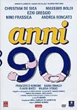 Anni 90  ( Italienische Fassung ) - Christian De Sica; Massimo Boldi; Andrea Roncato; Nino Frassica; Francesco Benigno; Nadia Rinaldi; Ezio Greggio; Valeria D'Obici; Flavio Bucci