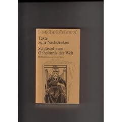 Schl�ssel zum Geheimnis der Welt. Meditations�bungen zum Tarot. ( Texte zum Nachdenken).