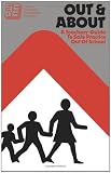 Out and About: A Teacher's Guide to Safe Practice Out of School