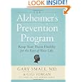 The Alzheimer's Prevention Program: Keep Your Brain Healthy for... by Gary Small and Gigi Vorgan