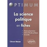 La Science Politique en Fichespar Cl�ment Steuer