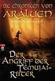 Die Chroniken von Araluen - Der Angriff der Temujai-Reiter - John Flanagan