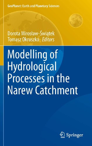 Modelling of Hydrological Processes in the Narew Catchment (GeoPlanet: Earth and Planetary Sciences)