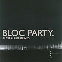 Silent Alarm Remixed