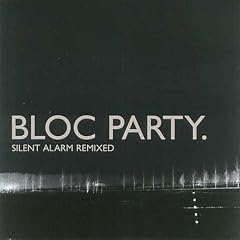Silent Alarm Remixed