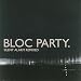Music : Silent Alarm Remixed