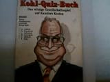 Produkt-Bild: Kohl - Quiz- Buch. Das witzige Gesellschaftsspiel auf Kanzlers Kosten