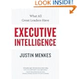 Executive Intelligence: What All Great Leaders Have