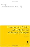 Contemporary practice and method in the philosophy of religion : new essays