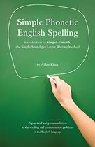 Simple Phonetic English Spelling Simple Phonetic English Spelling