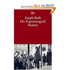 Die Kapuzinergruft: Roman