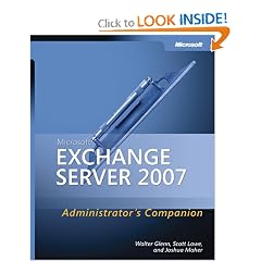 Microsoft� Exchange Server 2007 Administrator's Companion (Pro - Administrator's Companion)