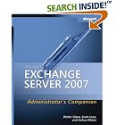 Click here to buy Microsoft� Exchange Server 2007 Administrator's Companion (Pro -... by  Walter Glenn, Scott Lowe, and Joshua Maher.