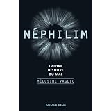 N�philim: L'autre histoire du malpar M�lusine Vaglio