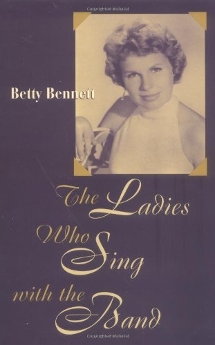 The Ladies Who Sing With the Band (Studies in Jazz)