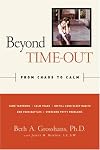 Beyond Time-Out: From Chaos to Calm