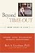 Beyond Time-Out: From Chaos to Calm
