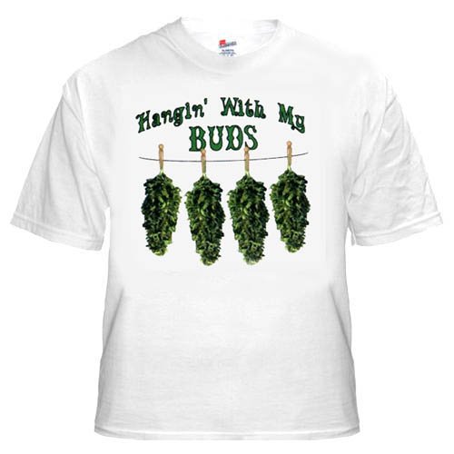 Marijuana T-shirt Hangin With My Buds Tee Funny
