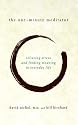 The One-Minute Meditator: Relieving Stress and Finding Meaning in Everyday Life