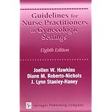 guidelines for nurse practitioners in gynecologic settings eighth edition