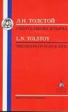 L.N. Tolstoy: The Death of Ivan Ilyich (Russian Texts)