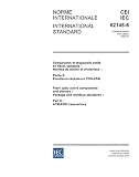IEC 62148-6 Ed. 1.0 b:2003, Fibre optic active components and devices - Package and interface standards - Part 6: ATM-PON transceivers