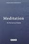 Meditation: The First and Last Freedom