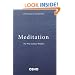 Meditation: The First and Last Freedom
