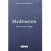 Meditation: The First And Last Freedom