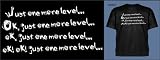 One more level T-Shirt